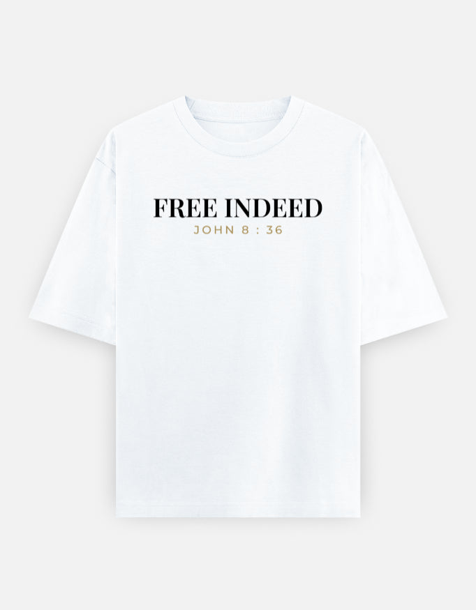 Free Indeed — Christian Faith T-Shirt