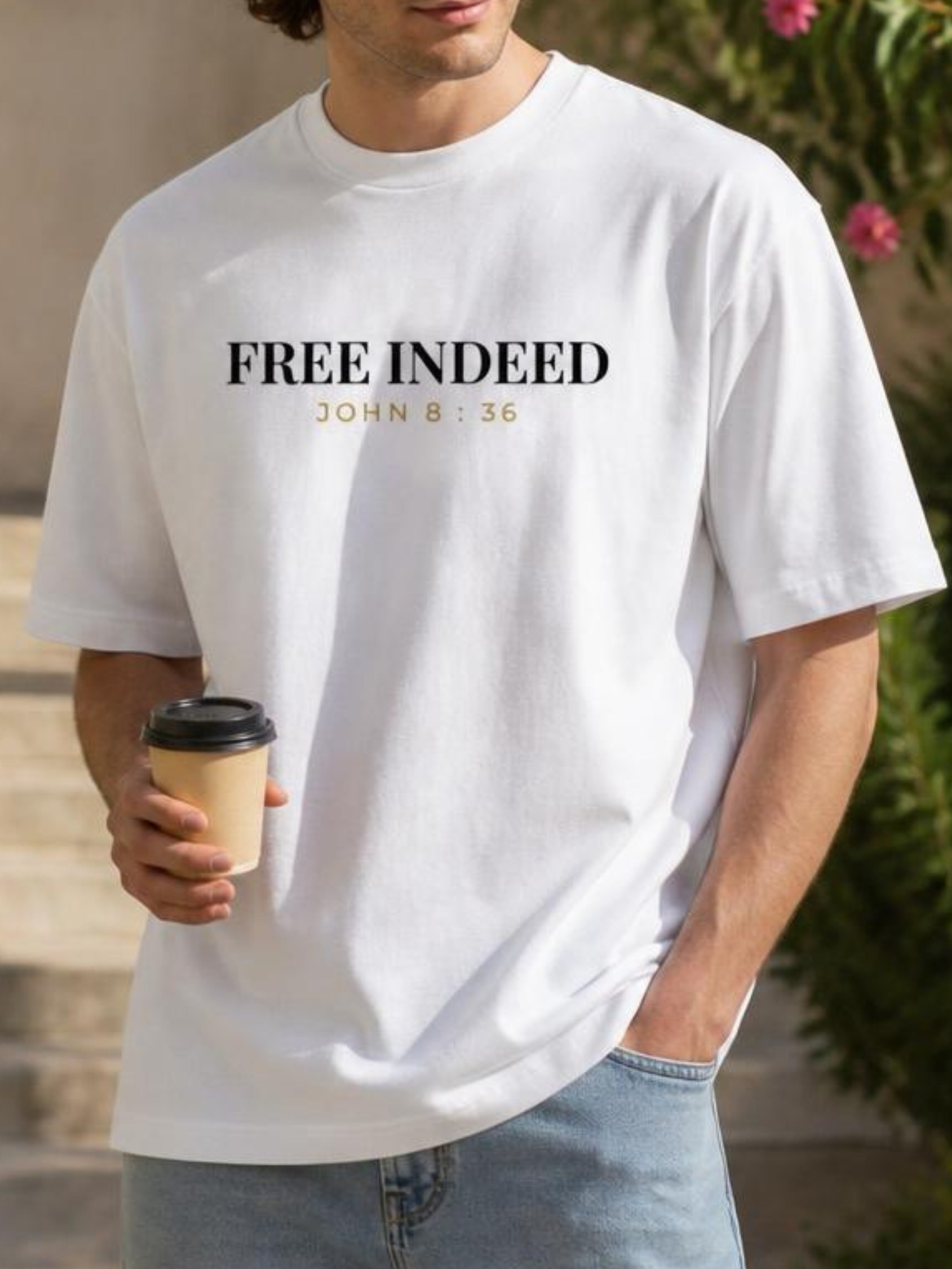 Free Indeed — Christian Faith T-Shirt